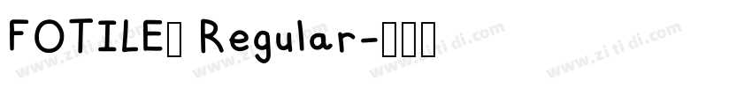 FOTILE1 Regular字体转换